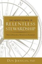 The Hidden Power of Relentless Stewardship
