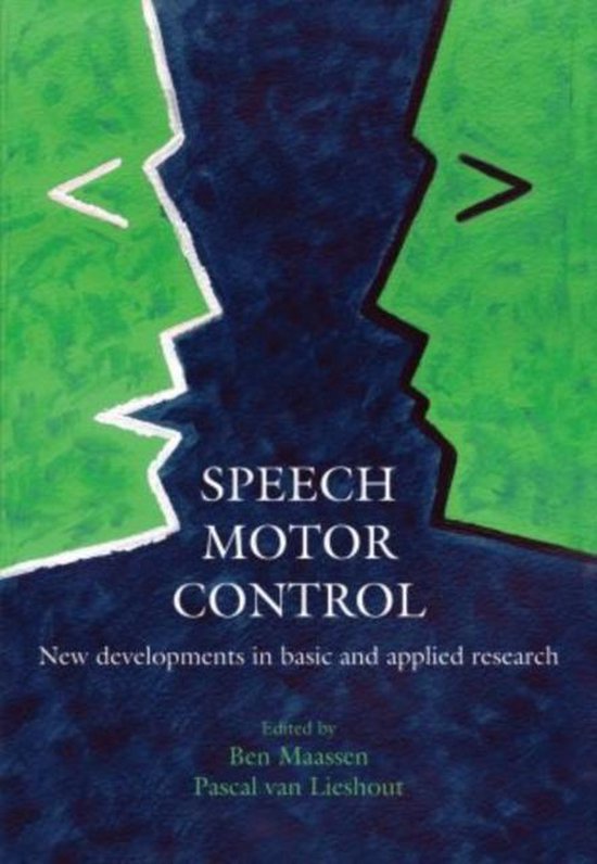 Speech Motor Control 9780199235797 Ben Maassen, Pascal van Lieshout
