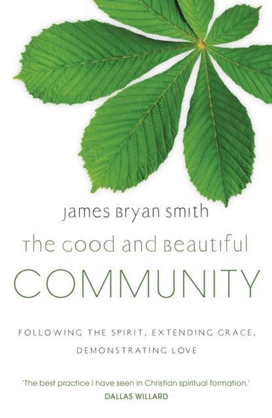 Boek 'The Good and Beautiful Community' van James Bryan Smith, met een grote groene kastanjeblad-illustratie op de voorkant.