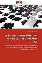 Les facteurs de mobilisation envers l'assimilation d'un PGI