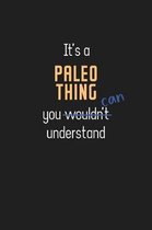 It's a Paleo Thing You Can Understand