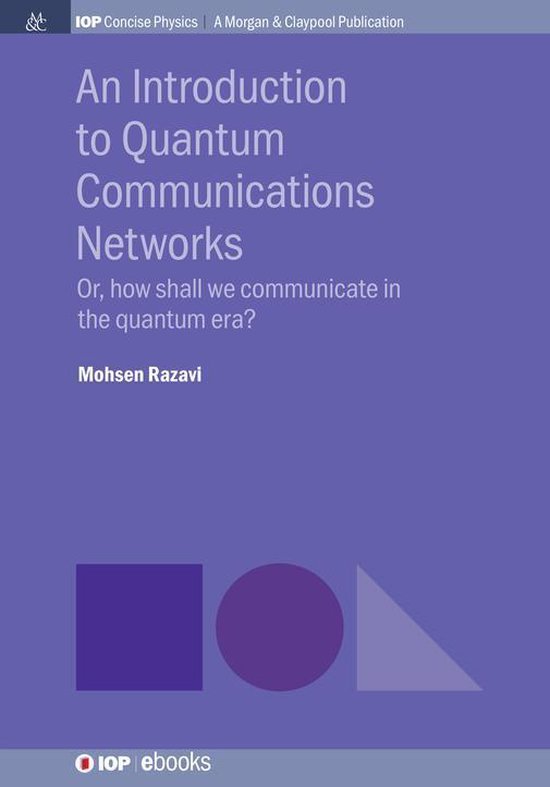IOP Concise Physics - An Introduction to Quantum Communicati ... - cover