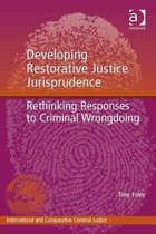 Developing Restorative Justice Jurisprudence