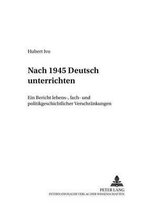 Nach 1945 Deutsch unterrichten