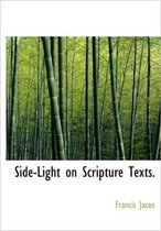 Side-Light on Scripture Texts.