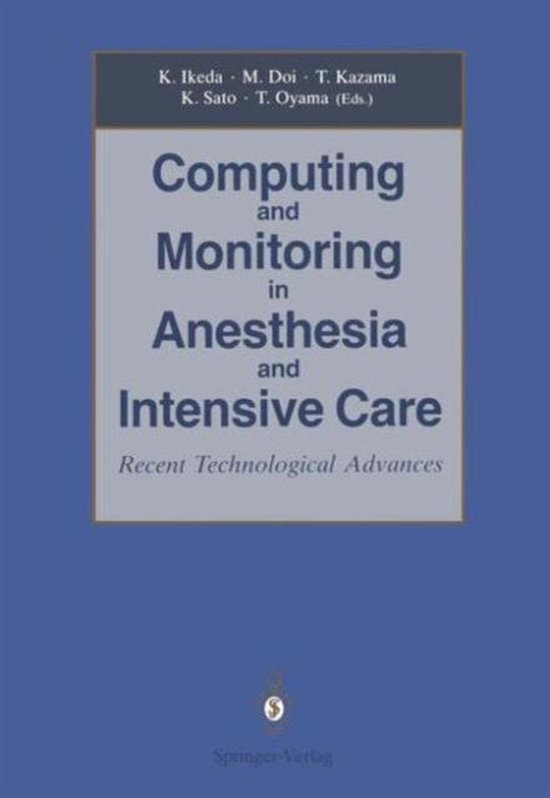Computing and Monitoring in Anesthesia and Intensive Care - cover