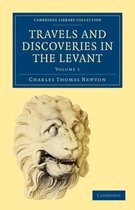 Travels and Discoveries in the Levant, Vol. 1