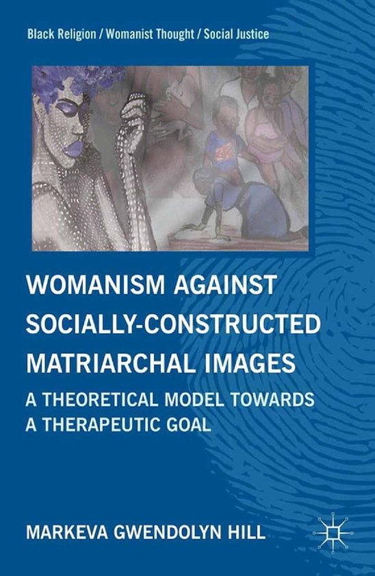 Black Religion/Womanist Thought/Social Justice - Womanism ag ... - cover