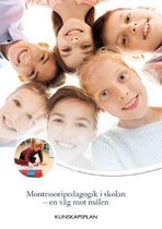Montessoripedagogik i skolan - en vag mot malen