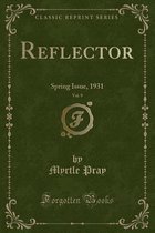 Reflector, Vol. 9