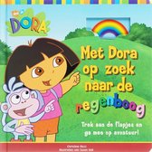Dora / Met Dora Op Zoek Naar De Regenboog