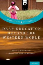 Perspectives on Deafness - Deaf Education Beyond the Western World