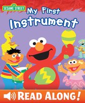 Sesame Street - My First Instrument (Sesame Street Series)