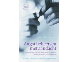 Angst Beheersen Met Aandacht
