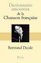 Dictionnaire amoureux -  Dictionnaire amoureux de la chanson française