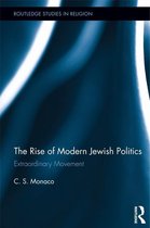 Routledge Studies in Religion - The Rise of Modern Jewish Politics
