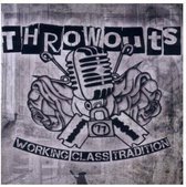 Throwouts - Working Class Tradition (7" Vinyl Single)