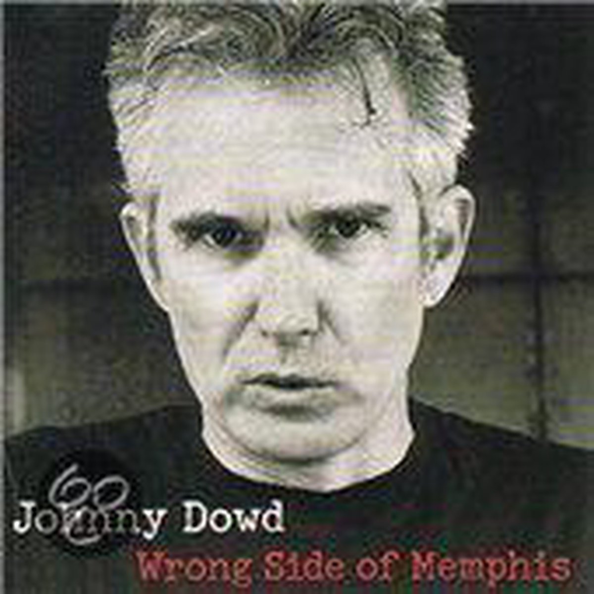 Wrong Side Of Memphis - Johnny Dowd