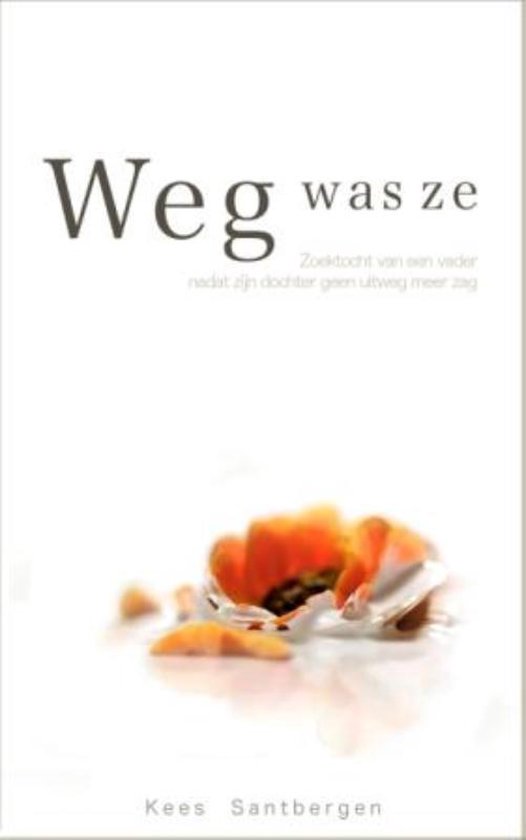 Cover van het boek 'Weg was ze' van Kees Santbergen