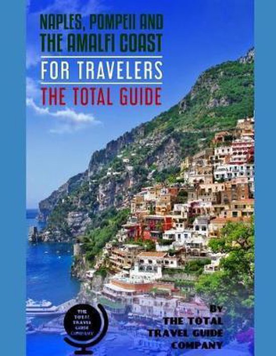 Europe for Travelers- NAPLES, POMPEII & THE AMALFI COAST FOR ... - cover