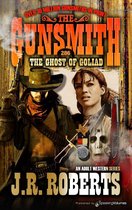 The Gunsmith 286 - The Ghost of Goliad