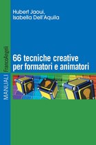 Sessantasei tecniche creative per formatori e animatori