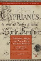 Medicine, Magic and Art in Early Modern Norway