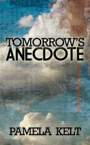 Tomorrow's Anecdote