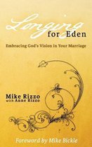 Longing for Eden: Embracing God's Vision in Your Marriage