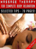 Massage Therapy For Complete Body Relaxation