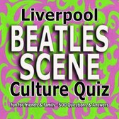 Liverpool Beatles Scene Culture Quiz