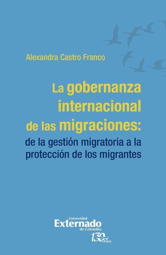 Derecho - La gobernanza internacional de las migraciones - cover