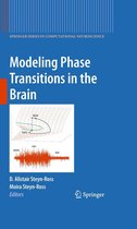 Springer Series in Computational Neuroscience 4 - Modeling Phase Transitions in the Brain