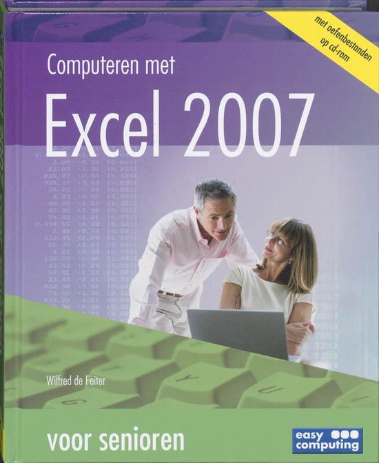Cover van het boek 'Computeren met Excel 2007' van W.F. de Feiter