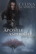 The Asphodel Cycle - The Apostle of Asphodel