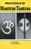 Practicals of Mantras & Tantras