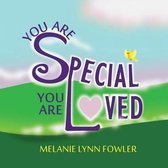 You Are Special - You Are Loved