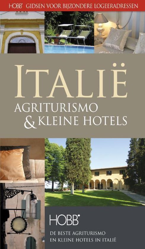 Cover van het boek 'Italië Agriturismo en kleine Hotels' van Ingrid le Roy