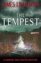 Bowers and Hunter Mysteries - The Tempest
