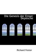 Die Genesis Der Emser Depesche
