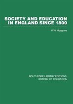 Routledge Library Editions- Society and Education in England Since 1800
