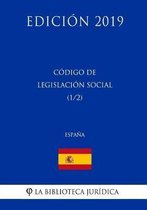 C digo de Legislaci n Social (1/2) (Espa a) (Edici n 2019)