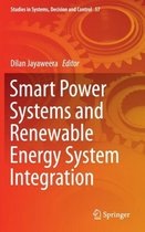 Smart Power Systems and Renewable Energy System Integration