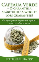 Cafeaua Verde: O garanție a slăbitului? - Cum poți pierde în greutate repede și ușor cu cafeaua verde