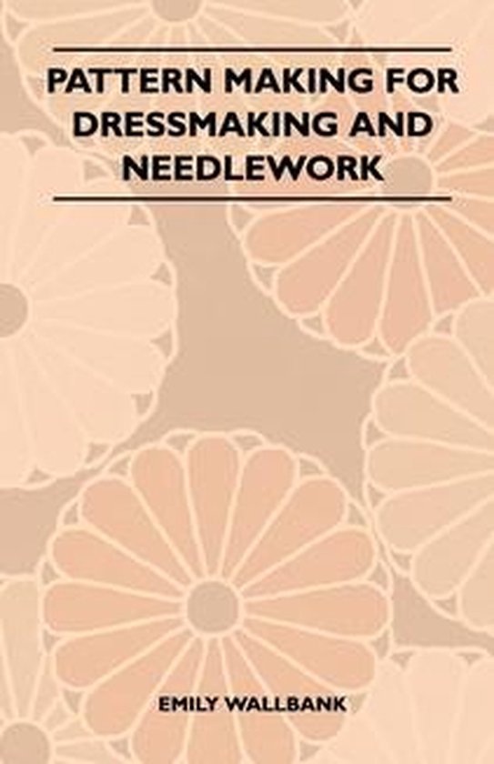 Pattern Making for Dressmaking and Needlework - cover