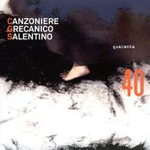 Canzoniere Grecanico Salentino - Quaranta/40 (CD)