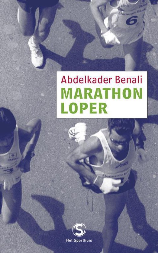Cover van het boek 'Marathonloper' van Abdelkader Benali