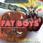 The Best Of The Fat Boys: All Meat, No Filler!
