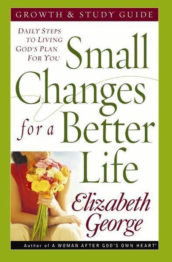 Small Changes for a Better Life Growth and Study Guide - cover