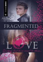 Fragmented Love